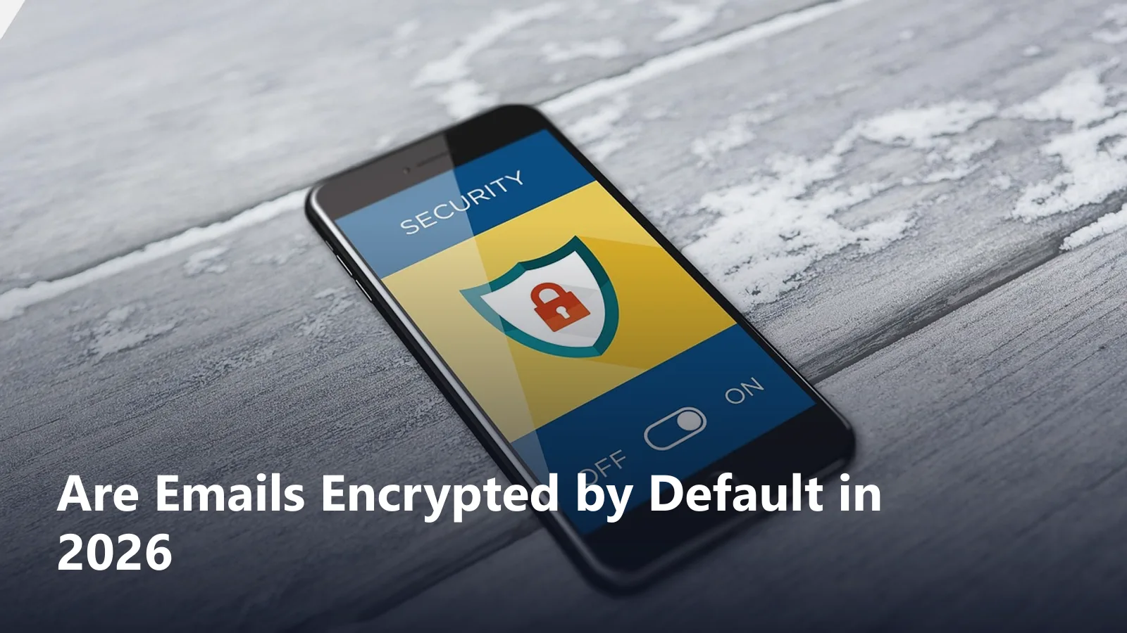 are emails encrypted guide featured image