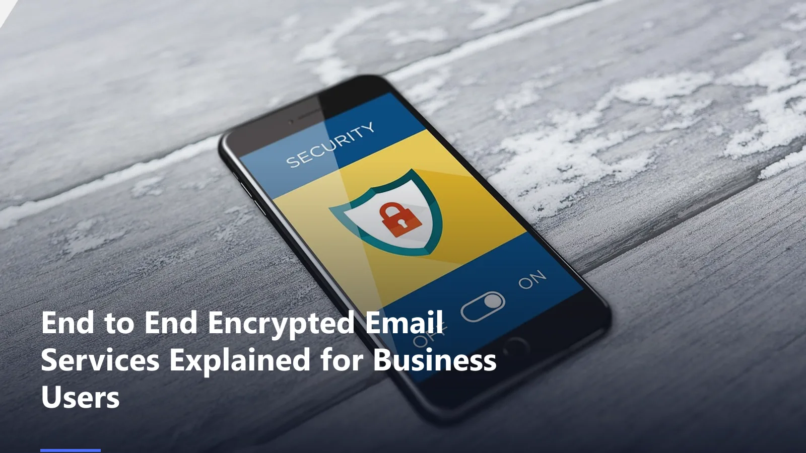 end to end encrypted email services guide featured image
