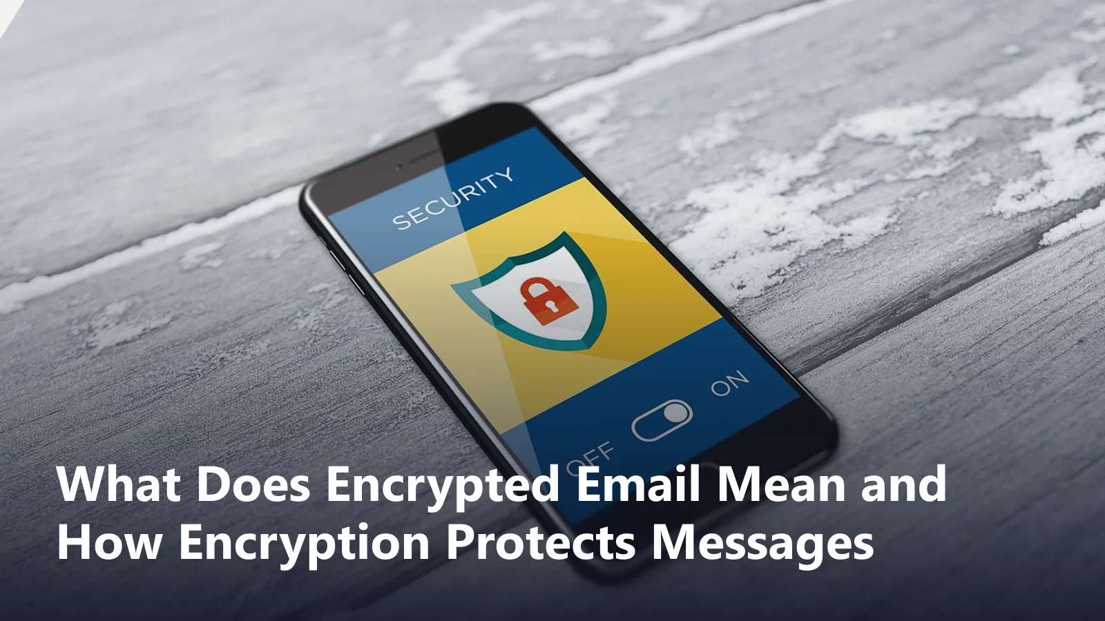 what does encrypted email mean guide featured image