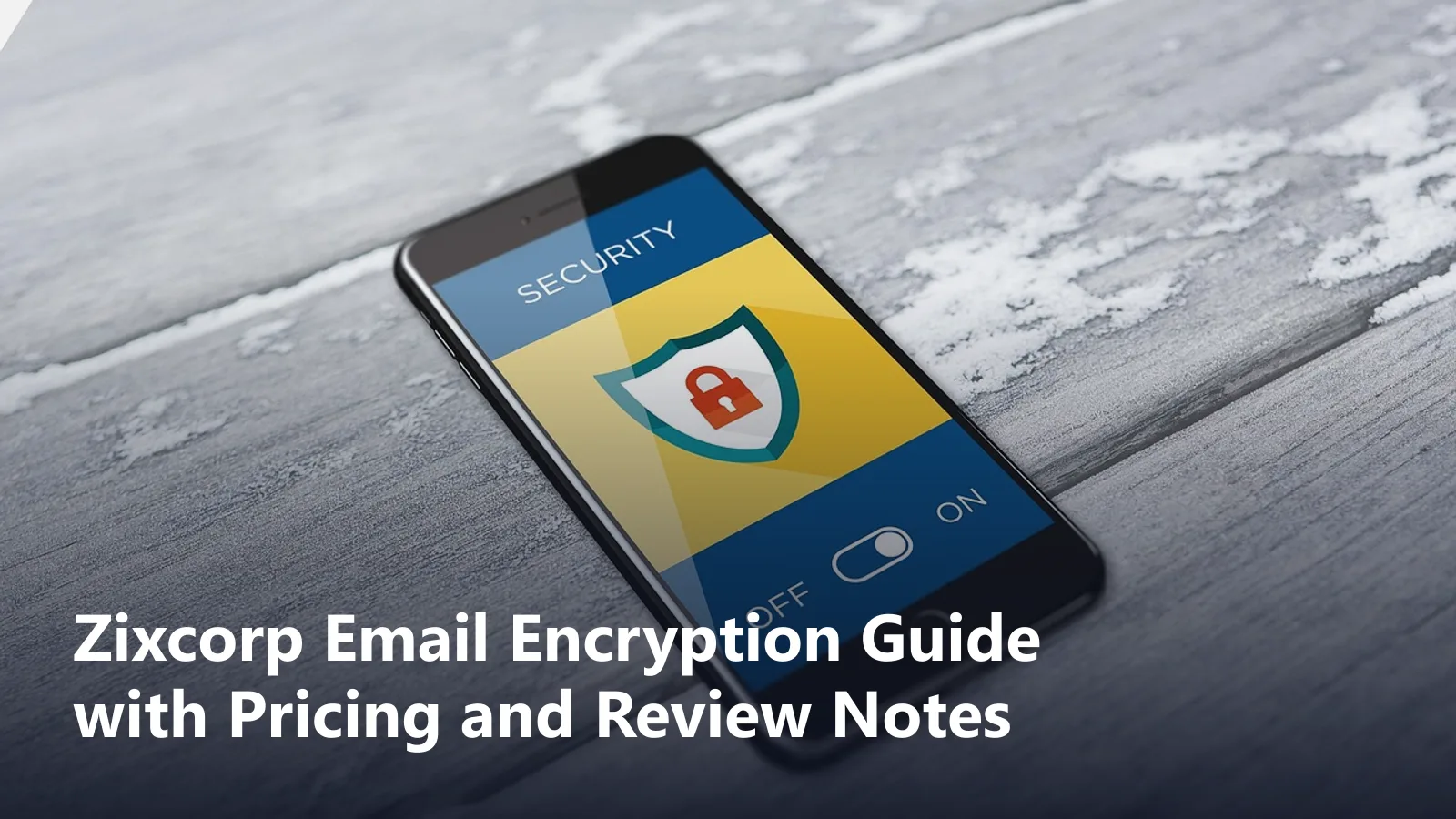 zixcorp email encryption guide featured image
